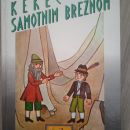 Josip Vandot, Kekec pod samotnim breznom  9,5€